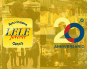 20 anni di Lele Forever Onlus